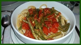 Pasta con i fagiolini e pomodorini - Le Ricette di Zio Roberto