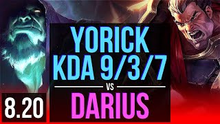 YORICK vs DARIUS (TOP) | 3 early solo kills, KDA 9/3/7 | BR Master | v8.20