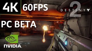 Destiny 2 PC BETA - GTX 1080 Ti Highest Settings - 4K 60FPS Raw PVP Gameplay