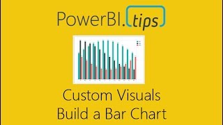 PowerBI.Tips - Tutorial - Building Custom Visuals - A Basic Bar Chart