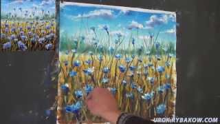 Как писать картину маслом: ПОЛЕ ЛЕТНИХ ЦВЕТОВ ПЕРЕД ЛЕСОМ