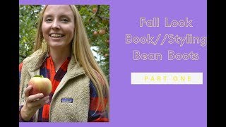 FALL LOOK BOOK PART 1//HOW TO STYLE LL BEAN BOOTS