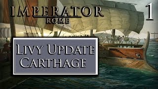 An End to Sicilian Warefare – Carthage – Livy Update 1.3 – Imperator: Rome – Part 1