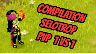 [DOFUS] COMPILATION SELOTROP 200 PVP 1400 AGI KOLI 1VS1