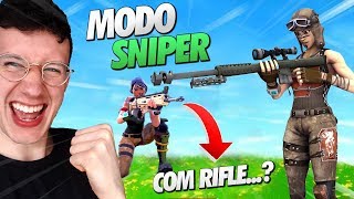 MODO SÓ SNIPER... COM RIFLE? FORTNITE