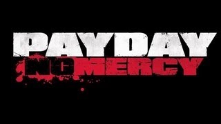 Payday The Heist: No Mercy