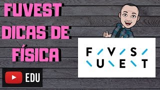 Os principais temas de Física na FUVEST 2020 - Preparatório Física