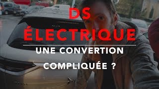 DS3 Crossback : La conversion à électrique n’est pas si simple !