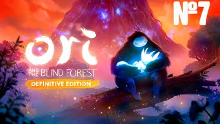 Прохождение Ori and the Blind Forest Definitive Edition Серия 7 "Круговорот судьбы"