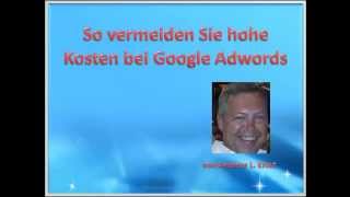 Hohe Kosten bei Google Adwords vermeiden