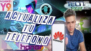 COMO ACTUALIZAR HUAWEI SIN PC - ACTUALIZA TU HUAWEI MIENTRAS PUEDAS
