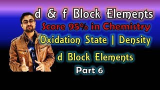 d & f Block Elements || Oxidation State || Transition Elements || Part 6 - by Mrityunjay Sir