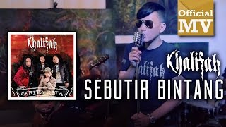 Khalifah - Sebutir Bintang (Official Music Video)