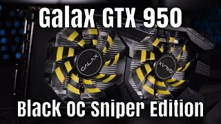 Galax GTX 950 - Black OC Sniper Edition Review