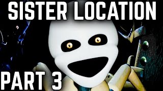 Five Nights at Freddy's Sister Location Gameplay Walkthrough Part 3 | NIGHT 3 & 4! MINIREENA IS HERE