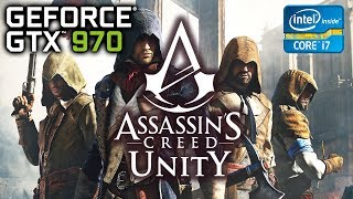 Assassin's Creed Unity | GTX 970 | I7 2600 | 16GB RAM | 60FPS