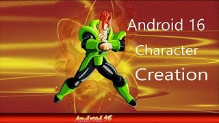Dragon Ball Xenoverse: Android 16 Character Creati