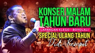 Konser Malam Tahun Baru 2020 - Special Ulang Tahun Didi Kempot