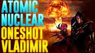 Atomic Nuclear Oneshot Vladimir - edit. Gameplay - Ger