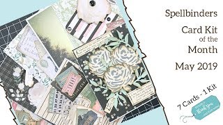 7 Cards - 1 Kit + Reveal | Spellbinders Card Kit of the Month | May 2019