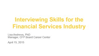 Interviewing Skills for the Financial Services Industry