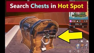Search chests at a Hot Spot Fortnite | Fortnite Season 9 Week 6 Challenges