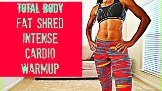 Fat Shred Intense Cardio Warm Up l HangTight with MarC