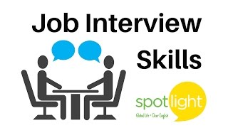 "Job Interview Skills" - practice English with Spotlight