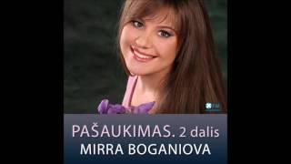 XFM: Pašaukimas. 2 dalis (Viešnia Mirra Boganiova)