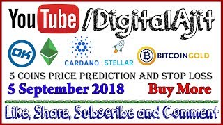 Ok Cash, Ethereum Classic, Cardano ADA, Stellar XLM or Bitcoin Gold BTG Price Prediction