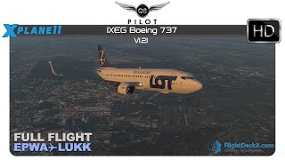 [X-Plane] IXEG Boeing 737 v1.21 | EPWA ✈ LUKK | Full Flight
