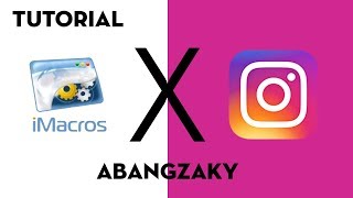Tutorial Auto Unfollow Instagram Menggunakan Imacros