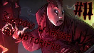 Shadow Warrior #11 "Как и подобает червю" by NotoriPro