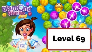 Diamond Diaries Saga Level 69 - No Boosters