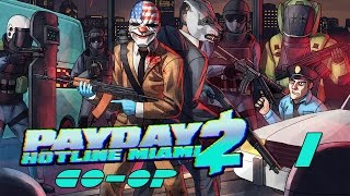 Payday 2 DLC "Hotline Miami" - Прохождение pt1