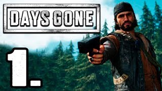 DAYS GONE GAMEPLAY ESPAÑOL PS4 PARTE 1 - EL COMIENZO DE TODO