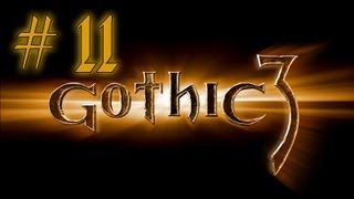 Прохождение Готика 3 - часть 11 (Сорви голова)