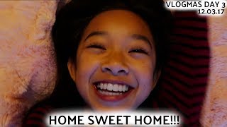 HOME SWEET HOME!! VLOGMAS DAY 3 | Nicole Laeno