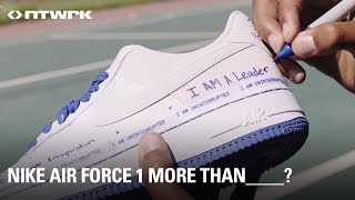 Uninterrupted x Nike Air Force 1 "More Than______" presented by NTWRK