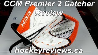 CCM Premier 2 Catching Glove Review