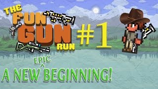 A NEW (EPIC) BEGINNING // The Fun Gun Run -- Episode 1