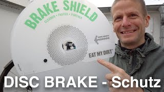 Eat My Dirt Brake Shield! Perfekter Schutz für die Scheibenbremse bei der Radreinigung