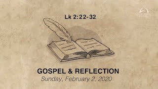 Gospel & Reflection - February 02, 2020