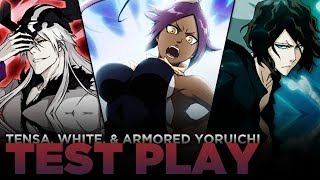 Bleach Brave Souls! Tensa Zangetsu, White, and Armored Yoruichi Test Play!