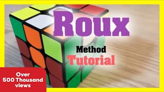 Roux Method Easy Speed Solving Tutorial