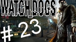 Прохождение Watch Dogs - Часть 23 Любыми средствами(Полностью на русском)