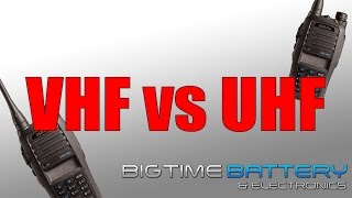 VHF vs UHF - What's the difference