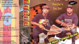 Ogene Nti-Ike- "Onye Bu Nwa Nnem"