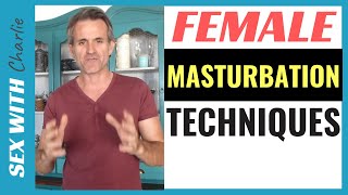 Female MASTURBATION Basic TECHNIQUES  [...How To MAKE HER Very WET] ✅