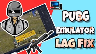 PUBG Emulator LAG FIX for Low End PC